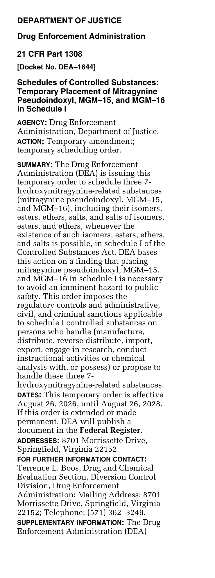 The Federal Register column opening the DEA temporary order: Docket No. DEA-1644, Schedules of Controlled Substances: Temporary Placement of Mitragynine Pseudoindoxyl, MGM-15, and MGM-16 in Schedule I, with its summary and dates.