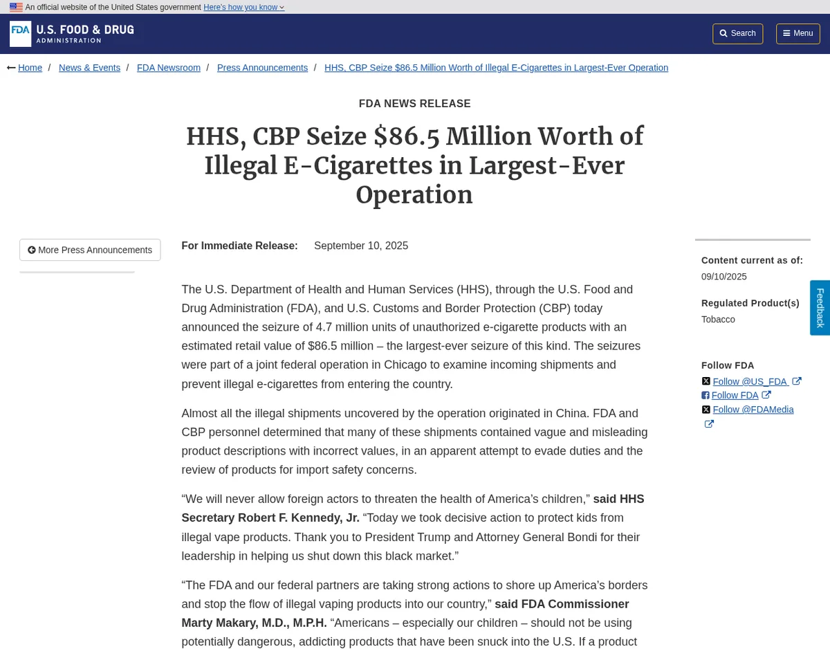 The FDA news release of September 10, 2025, headlined HHS, CBP Seize $86.5 Million Worth of Illegal E-Cigarettes in Largest-Ever Operation, with the opening paragraphs about 4.7 million units seized in Chicago and shipments that originated in China.