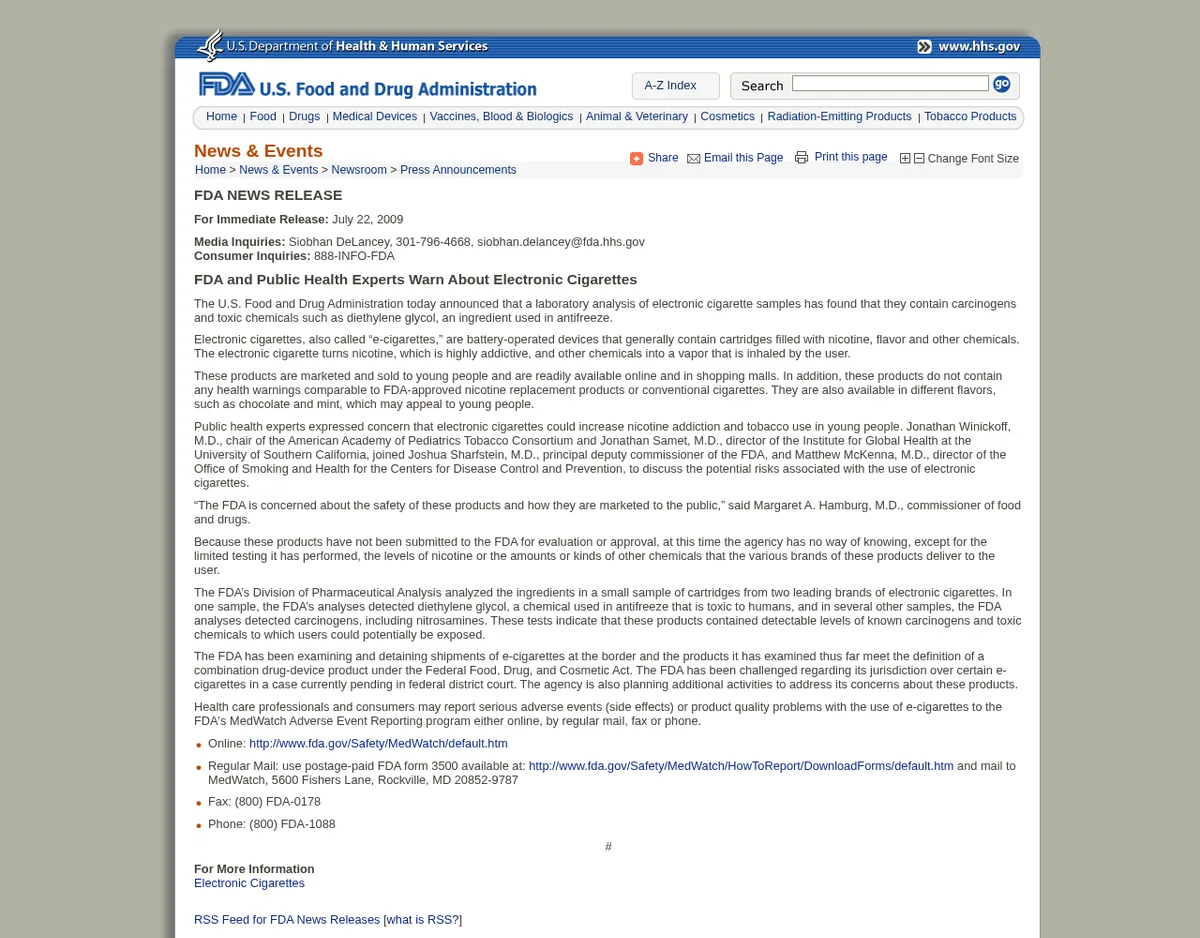 The FDA news release of July 22, 2009, FDA and Public Health Experts Warn About Electronic Cigarettes, on the agency's site as archived in January 2010, with paragraphs on the laboratory analysis and the border detentions.