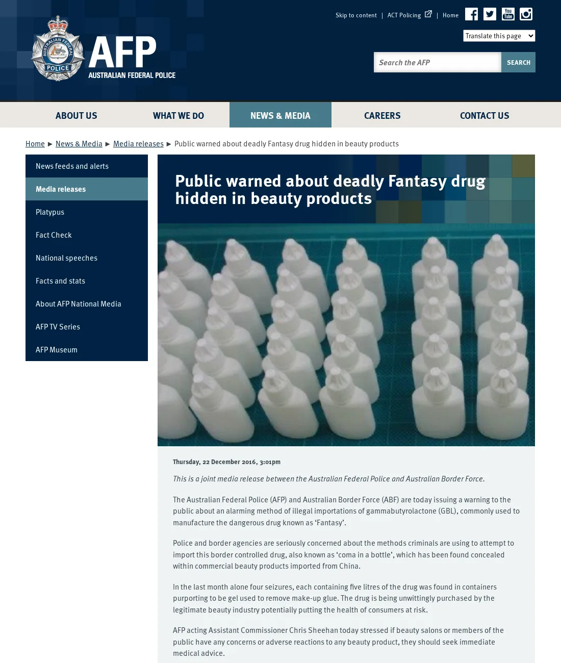 An Australian Federal Police media release of December 22, 2016, titled Public warned about deadly Fantasy drug hidden in beauty products, over a photograph of rows of small white plastic bottles. The text describes four seizures of five litres each in containers purporting to be gel used to remove make-up glue.
