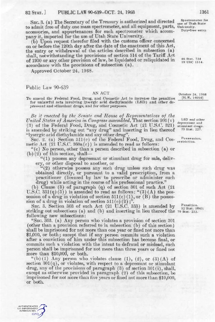 Page 82 Stat. 1361 of the Statutes at Large: the end of a law admitting a mass spectrometer duty-free for Utah State University, then Public Law 90-639 of October 24, 1968, an act to increase the penalties for unlawful acts involving lysergic acid diethylamide, with its first three sections.