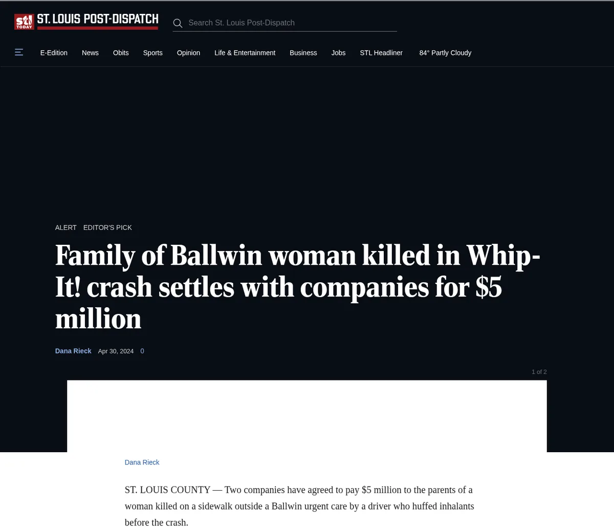 St. Louis Post-Dispatch article of April 30, 2024, headlined Family of Ballwin woman killed in Whip-It! crash settles with companies for $5 million.