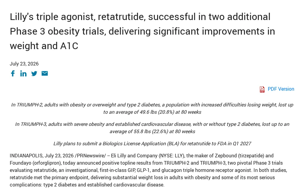 Eli Lilly news release of July 23, 2026: Lilly's triple agonist, retatrutide, successful in two additional Phase 3 obesity trials. Three italic summary lines; the third reads Lilly plans to submit a Biologics License Application (BLA) for retatrutide to FDA in Q1 2027.
