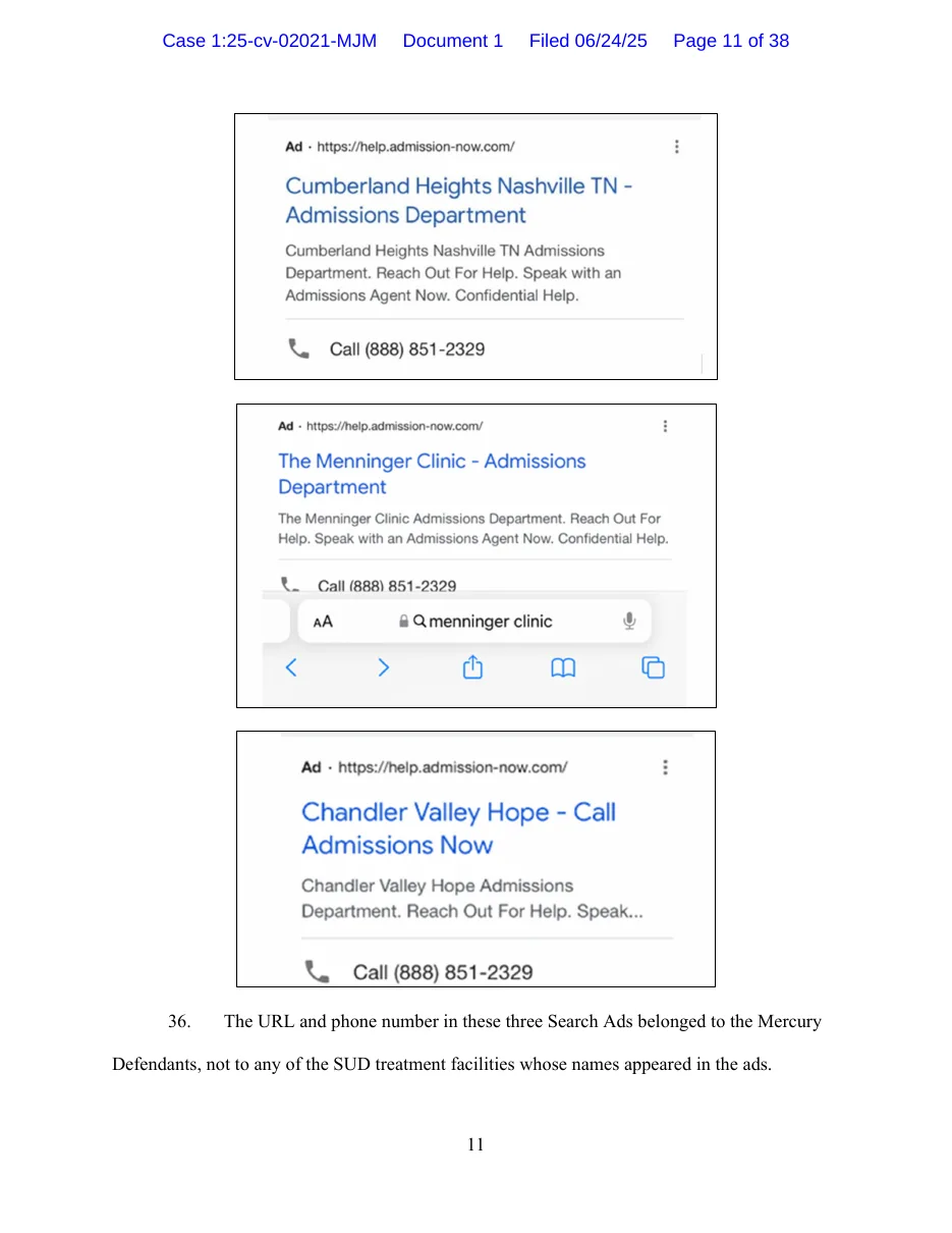 Page 11 of the FTC's complaint against Mercury Marketing: three Google search ads from help.admission-now.com headed Cumberland Heights Nashville TN Admissions Department, The Menninger Clinic Admissions Department and Chandler Valley Hope Call Admissions Now, all with the same phone number.