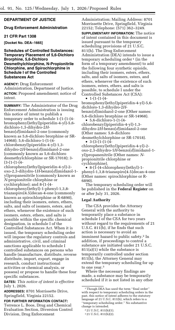The first page of the DEA notice of intent in the Federal Register of July 1, 2026, Docket DEA-1665, naming 5,6-dichloro brorphine, 5,6-dichloro desmethylchlorphine (SR-17018), N-propionitrile chlorphine and spirochlorphine for temporary placement in Schedule I.