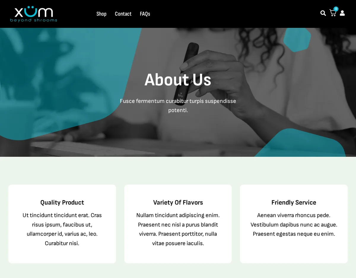 A page headed 'About Us' over a stock photo of a hand holding a vape pen, with three boxes, 'Quality Product', 'Variety Of Flavors' and 'Friendly Service', filled with Latin placeholder text.