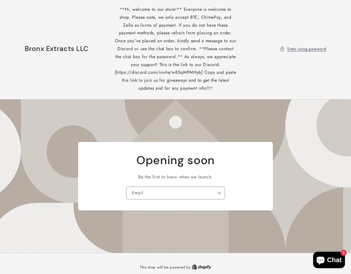 A Shopify password page titled Bronx Extracts LLC: we only accept BTC, ChimePay, and Zelle as forms of payment; contact the chat box for the password; a Discord invite; Opening soon.