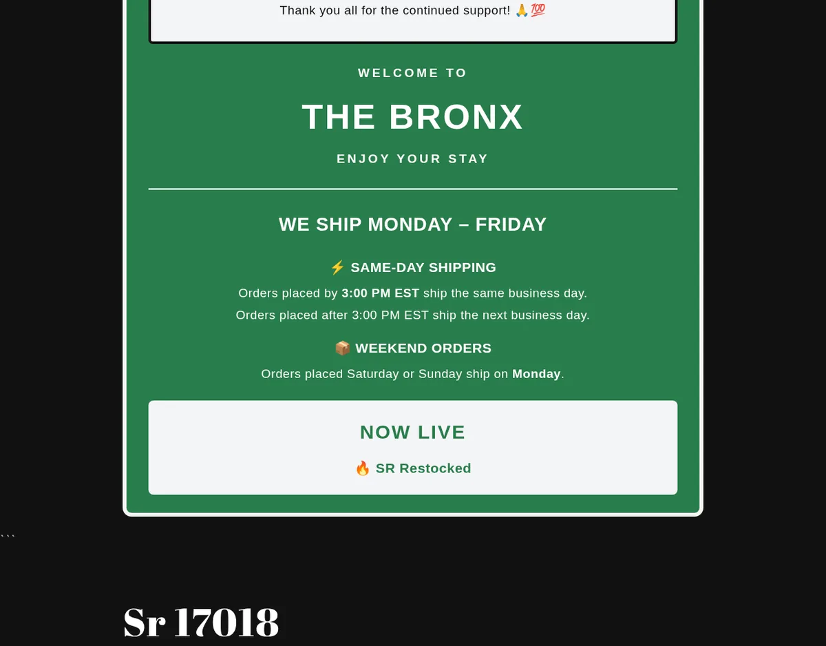 A green banner: Welcome to the Bronx, enjoy your stay; we ship Monday to Friday, same-day shipping before 3:00 PM EST; NOW LIVE: SR Restocked; below, the collection heading Sr 17018.