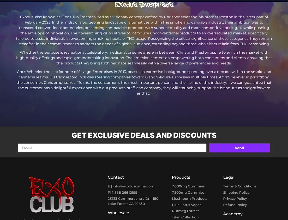 The Exo Club About Us page in November 2023 under the heading Exodus Enterprises: three paragraphs saying Exodus, also known as Exo Club, was conceived by Chris Wheeler and his brother Preston in late February 2023, and that Chris Wheeler was the co-founder of Savage Enterprises in 2013; below, a footer giving info@exoduscanna.com, a toll-free number and 25351 Commercentre Dr #150, Lake Forest, CA 92630, and a product menu of gummies, mushroom products, blue lotus vapes, nutmeg extract, THC cartridges and disposables.