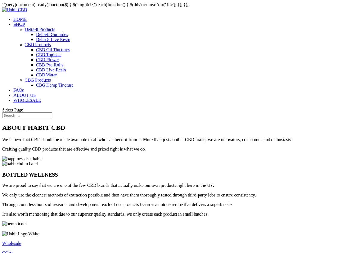 The About Habit CBD page in June 2021, saying the company is one of the few CBD brands that actually make their own products in the US, in small batches, tested by third-party labs.