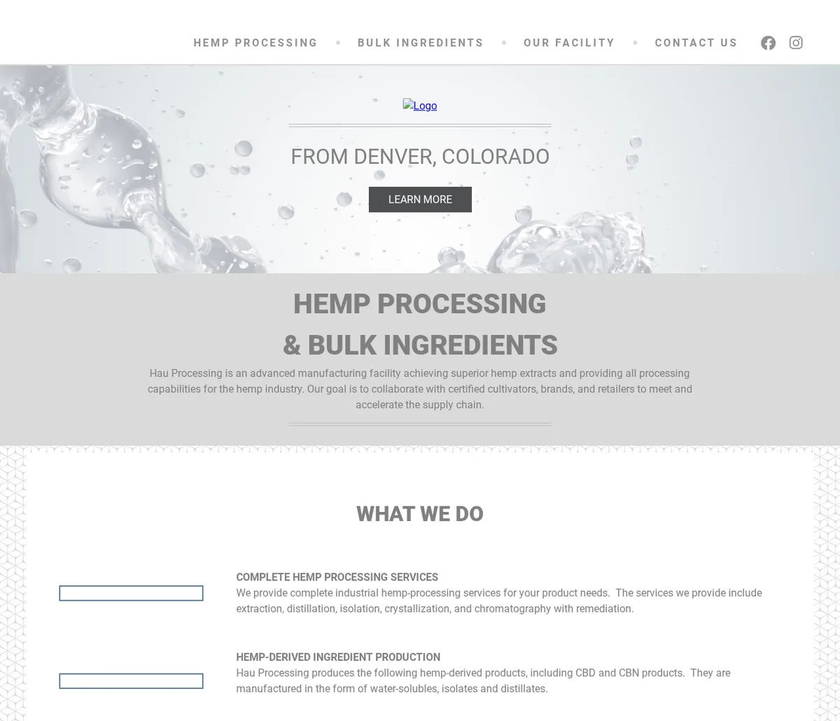 The Hau Processing home page in April 2020: a menu reading Hemp Processing, Bulk Ingredients, Our Facility and Contact Us over a banner of water droplets and the words From Denver, Colorado, then a headline Hemp Processing and Bulk Ingredients and a section What We Do listing complete hemp processing services and hemp-derived ingredient production of CBD and CBN products.
