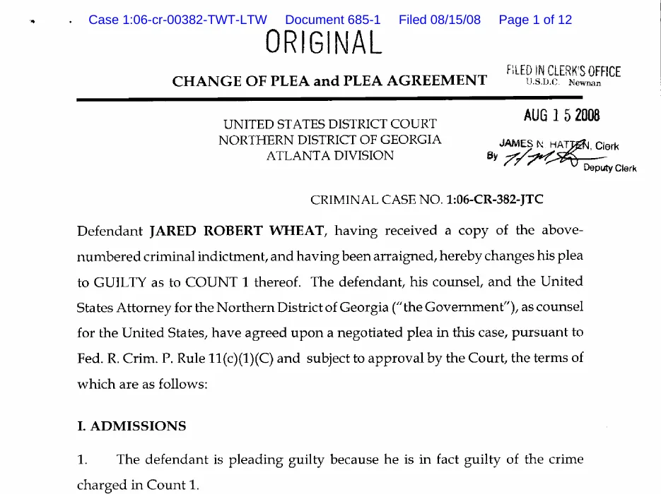 Page 1 of a Change of Plea and Plea Agreement filed 15 August 2008 in criminal case 1:06-CR-382 in the Northern District of Georgia, in which Jared Robert Wheat changes his plea to guilty as to Count 1.