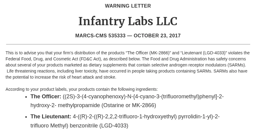 Two excerpts of the FDA warning letter to Infantry Labs LLC, MARCS-CMS 535333, dated October 23, 2017: the heading, then the opening paragraph saying the firm's distribution of The Officer (MK-2866) and Lieutenant (LGD-4033) violates the Federal Food, Drug, and Cosmetic Act, that life threatening reactions including liver toxicity have occurred in people taking products containing SARMs, and the ingredients from the product labels, ostarine and LGD-4033, by chemical name.