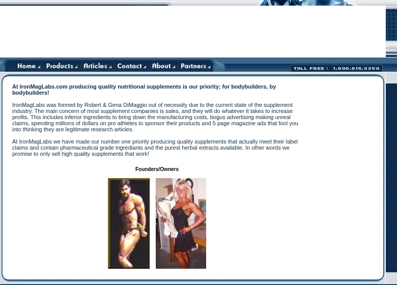 The IronMagLabs About page in June 2004: a paragraph saying IronMagLabs was formed by Robert and Gena DiMaggio out of necessity, a promise to sell supplements that meet their label claims, and two photographs under the heading Founders/Owners.