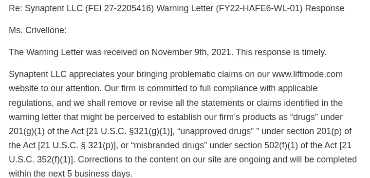 Text of Synaptent LLC's response, posted by FDA: Re: Synaptent LLC (FEI 27-2205416) Warning Letter (FY22-HAFE6-WL-01) Response; the warning letter was received on November 9th, 2021; Synaptent appreciates FDA bringing problematic claims on the liftmode.com website to its attention and will remove or revise all the statements identified; corrections are ongoing and will be completed within the next 5 business days.