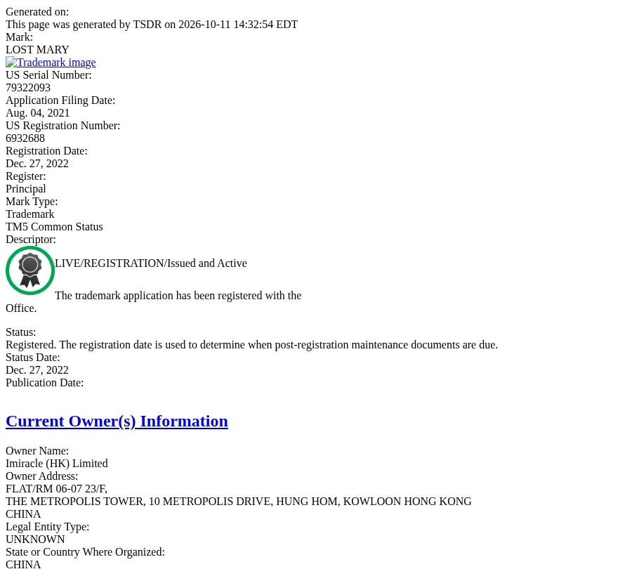 Two excerpts from the USPTO status page for LOST MARY, serial 79322093, registration 6932688, registered December 27, 2022, live; and its current owner, Imiracle (HK) Limited, The Metropolis Tower, 10 Metropolis Drive, Hung Hom, Kowloon, Hong Kong.