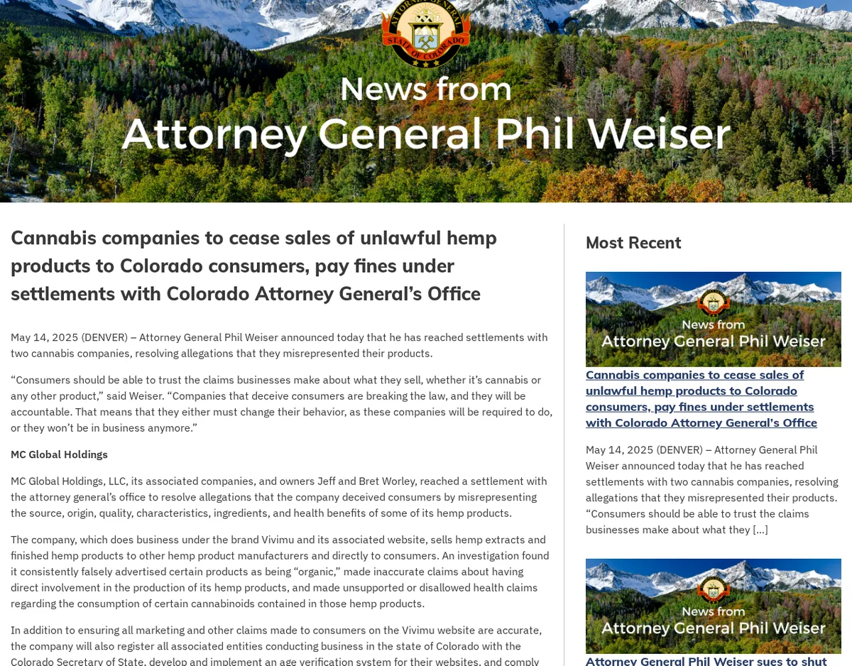 The Colorado Attorney General's press release of 14 May 2025 headed Cannabis companies to cease sales of unlawful hemp products to Colorado consumers, pay fines under settlements, with a section on MC Global Holdings saying it does business as Vivimu and falsely advertised certain products as organic.