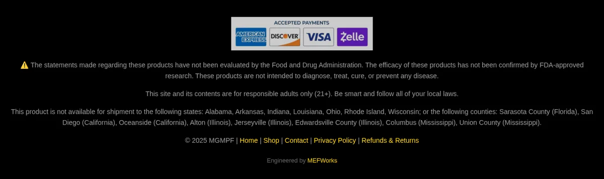A footer: an Accepted Payments badge with American Express, Discover, Visa and Zelle; the FDA disclaimer; a list of states and counties the product is not shipped to; links; Engineered by MEFWorks.
