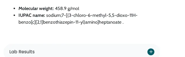 Further down the tianeptine sulfate page: Molecular weight 458.9 g/mol; IUPAC name sodium;7-(3-chloro-6-methyl-5,5-dioxo-11H-benzoc2,1benzothiazepin-11-yl)aminoheptanoate.