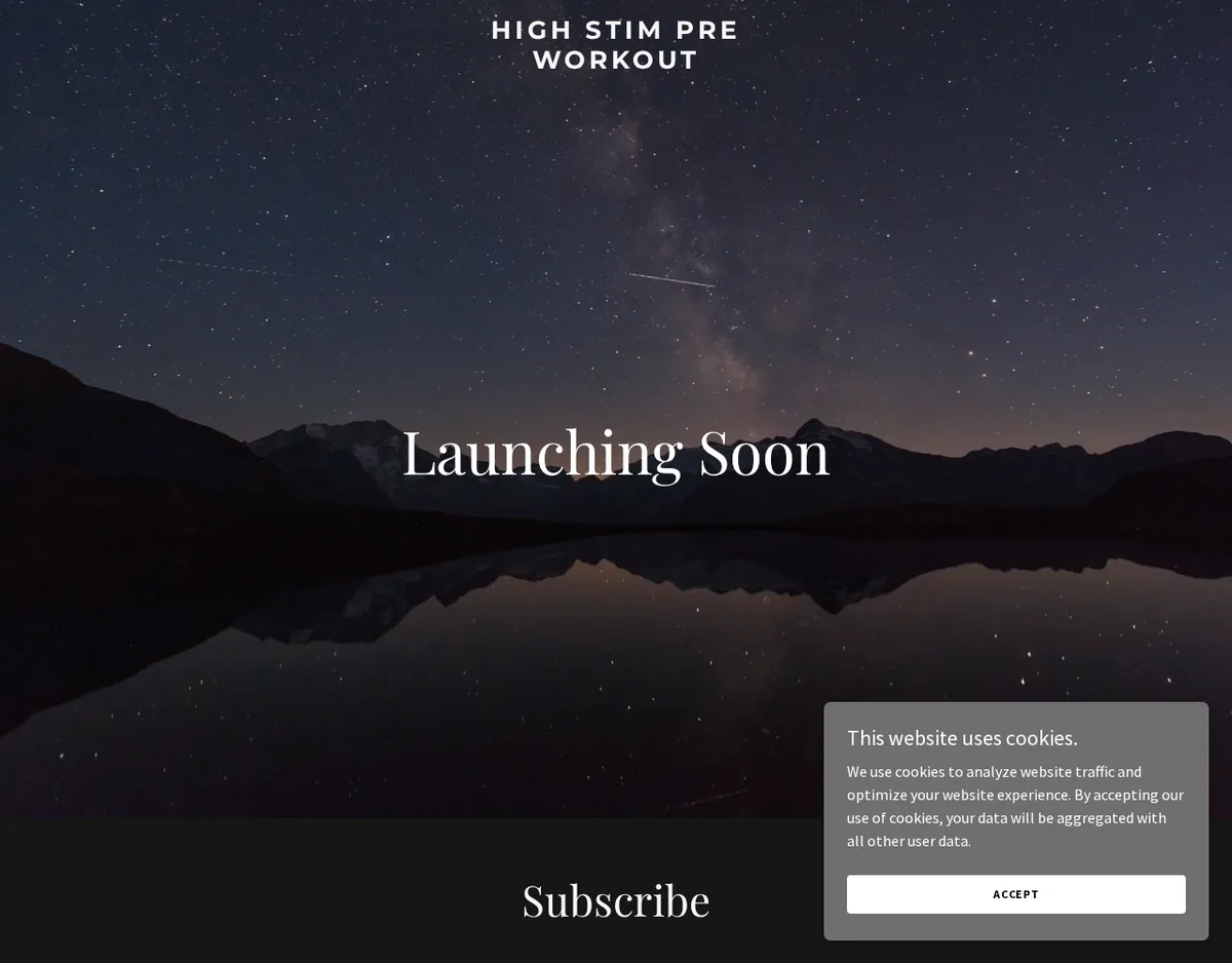A night-sky page headed 'HIGH STIM PRE WORKOUT' with the words 'Launching Soon' and a Subscribe section.