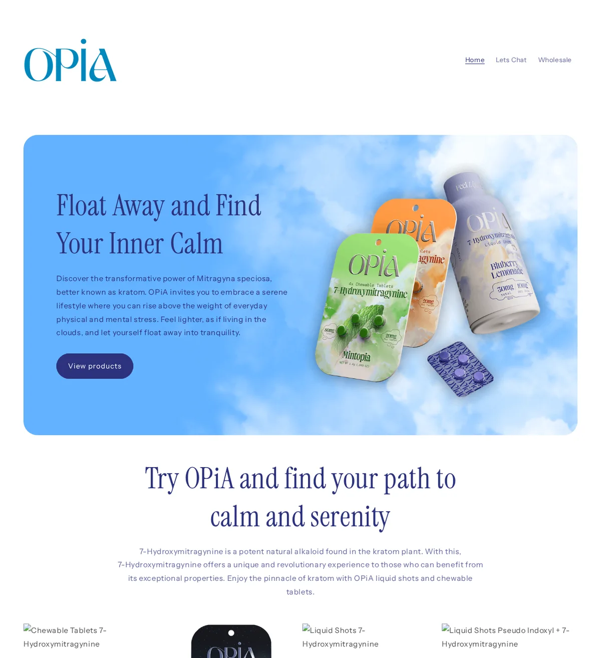 The Opia home page in February 2025: the OPiA logo, a banner reading Float Away and Find Your Inner Calm over sky-blue clouds, and product shots of a green Mintopia 7-Hydroxymitragynine tablet card, an orange card and a Bluberry Lemonade liquid shot bottle.