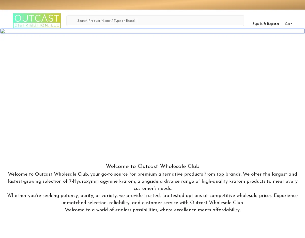 The wholesale club home page in July 2025: the Outcast Distribution logo, a search box and the text Welcome to Outcast Wholesale Club, your go-to source for premium alternative products, offering the largest and fastest-growing selection of 7-Hydroxymitragynine kratom, with trusted, lab-tested options at wholesale prices.