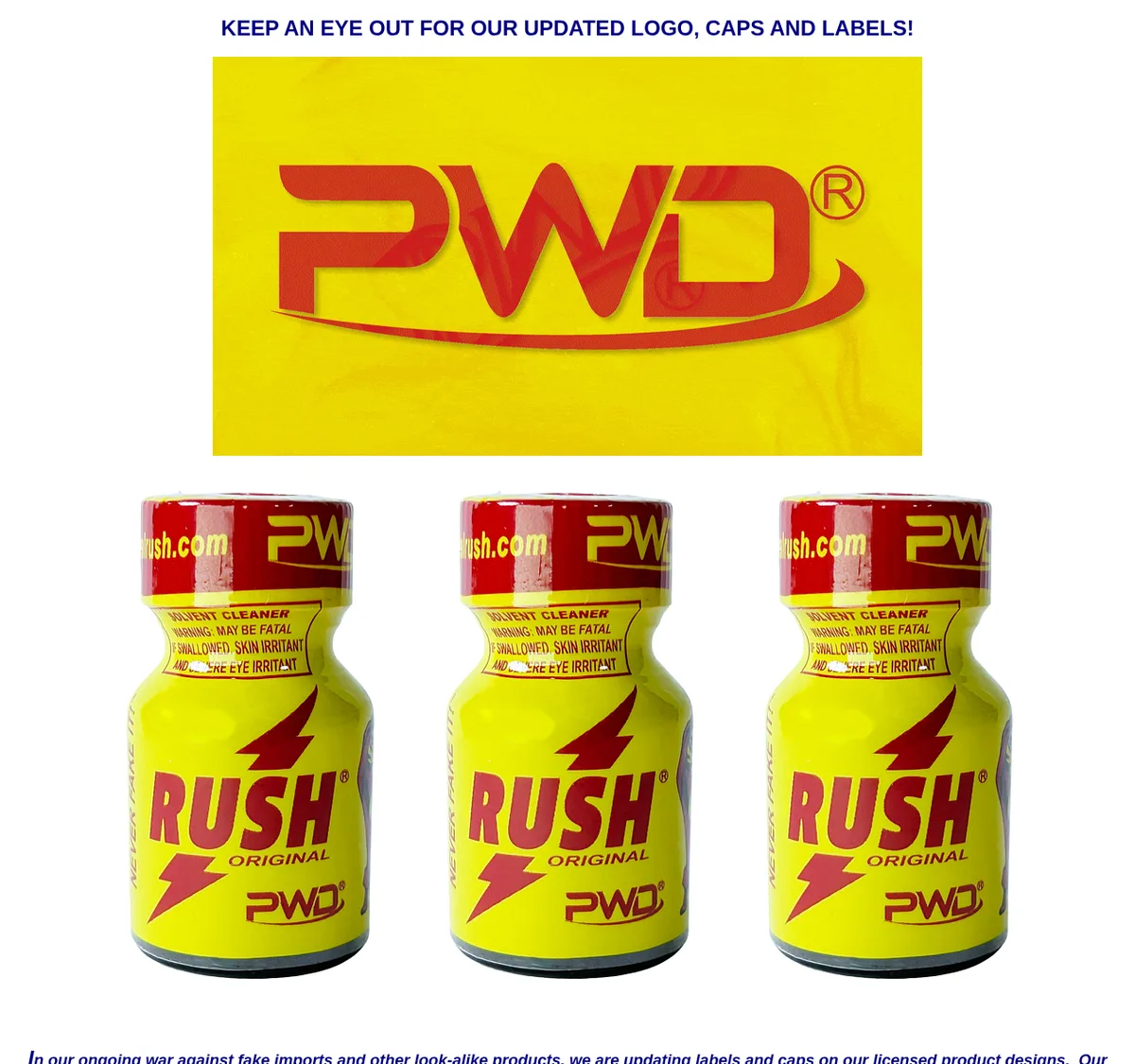 The home page in February 2025: Keep an eye out for our updated logo, caps and labels, a new red PWD logo on yellow, and three yellow Rush Original bottles with red PWD neck bands and labels reading solvent cleaner, warning, may be fatal if swallowed, skin irritant and severe eye irritant.