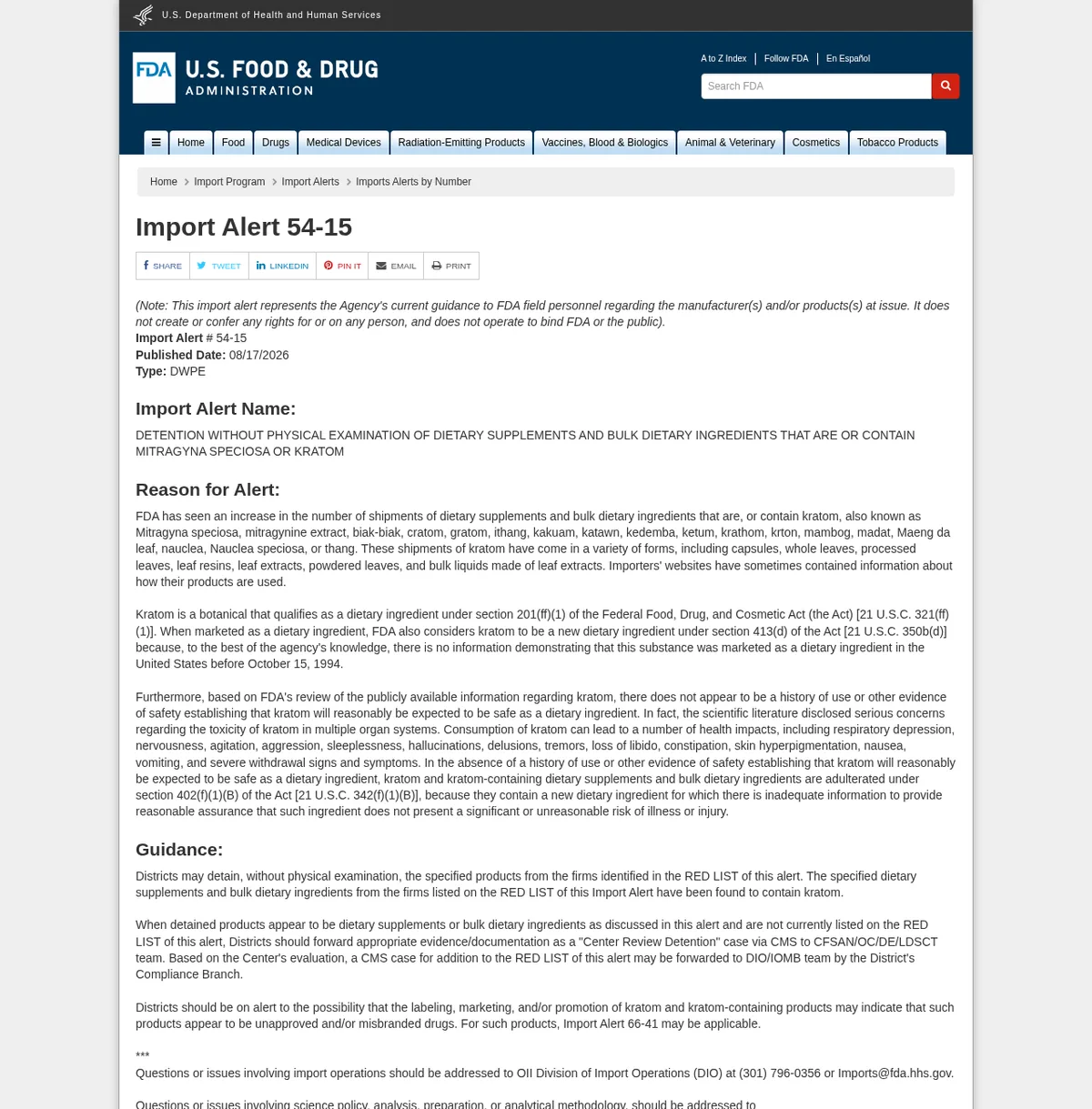 FDA Import Alert 54-15, published 08/17/2026: Detention without physical examination of dietary supplements and bulk dietary ingredients that are or contain Mitragyna speciosa or kratom, with its Reason for Alert and Guidance.