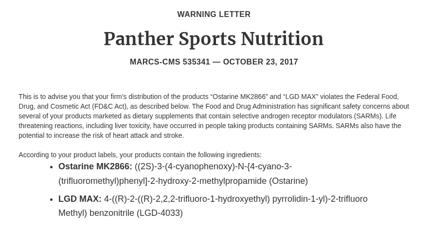 Two excerpts of the FDA warning letter to Panther Sports Nutrition, MARCS-CMS 535341, dated October 23, 2017: the heading, then the opening paragraph saying the firm's distribution of Ostarine MK2866 and LGD MAX violates the Federal Food, Drug, and Cosmetic Act, that life threatening reactions including liver toxicity have occurred in people taking products containing SARMs, and the labelled ingredients, ostarine and LGD-4033, by chemical name.