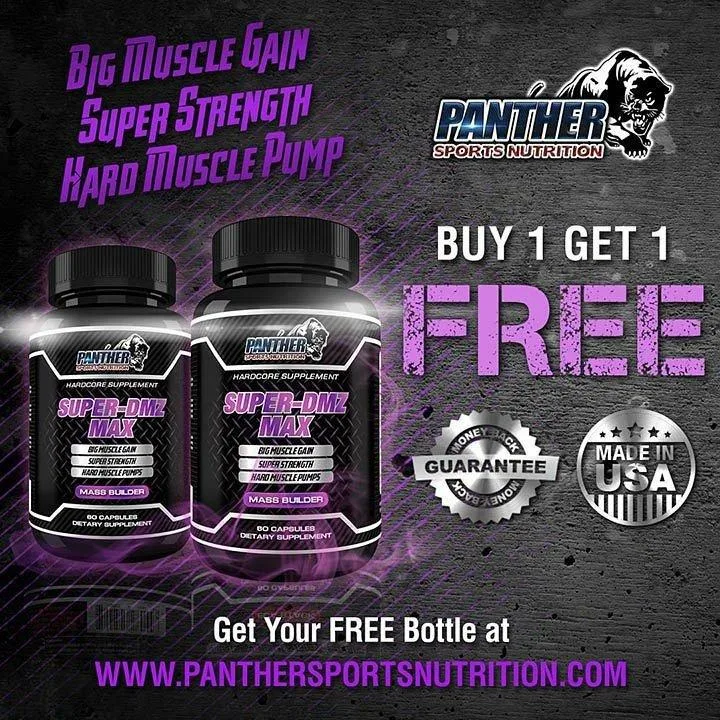 An advertisement filed with the trademark office: two black bottles labelled Panther Sports Nutrition, Hardcore Supplement, Super-DMZ Max, Big Muscle Gain, Super Strength, Hard Muscle Pumps, Mass Builder, 60 capsules, dietary supplement; the words Buy 1 Get 1 Free, money-back guarantee and Made in USA seals, and the store's web address.
