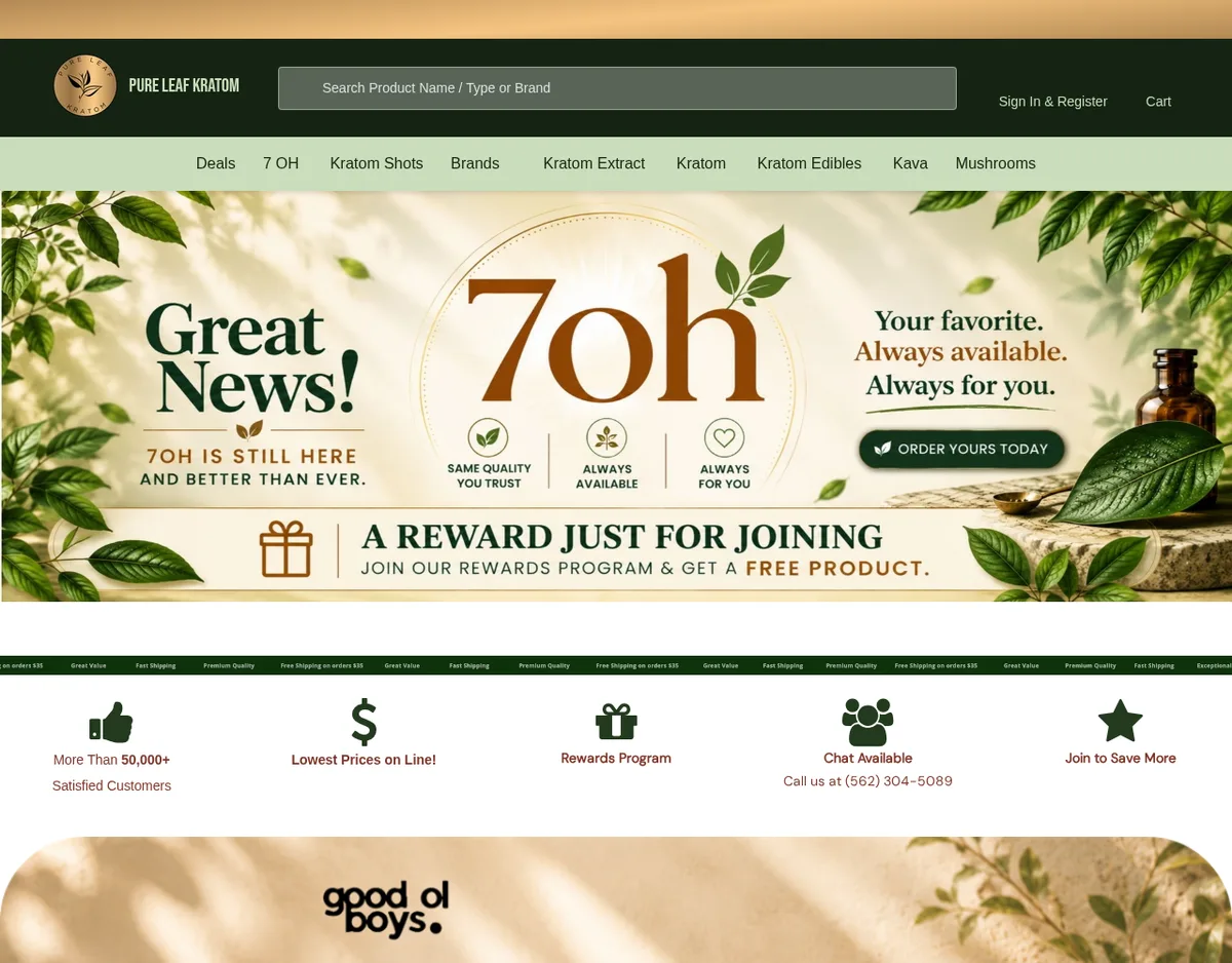 The home page in September 2026: a menu of Deals, 7 OH, Kratom Shots, Brands, Kratom Extract, Kratom, Kratom Edibles, Kava and Mushrooms over a banner reading Great News! 7OH is still here and better than ever, Your favorite. Always available. Always for you, and More than 50,000+ satisfied customers.