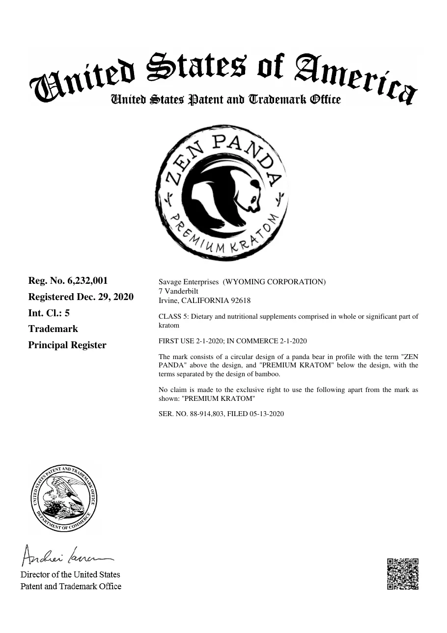 The United States trademark registration certificate No. 6,232,001, registered December 29, 2020: a round black logo of a panda in profile with ZEN PANDA above and PREMIUM KRATOM below, issued to Savage Enterprises, a Wyoming corporation at 7 Vanderbilt, Irvine, for dietary and nutritional supplements comprised in whole or significant part of kratom, first use February 1, 2020.