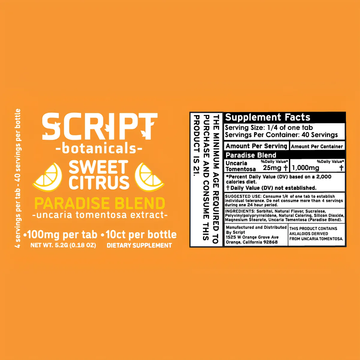 The label of a Script Botanicals 100 mg bottle, Sweet Citrus, with a Supplement Facts panel: Serving Size 1/4 of one tab, Servings Per Container 40, Paradise Blend Uncaria Tomentosa 25mg per serving, 1,000mg per container; suggested use, consume 1/4 of one tab to establish individual tolerance, do not consume more than 4 servings during one 24 hour period; side text 4 servings per tab - 40 servings per bottle; NET WT. 5.2G; DIETARY SUPPLEMENT.