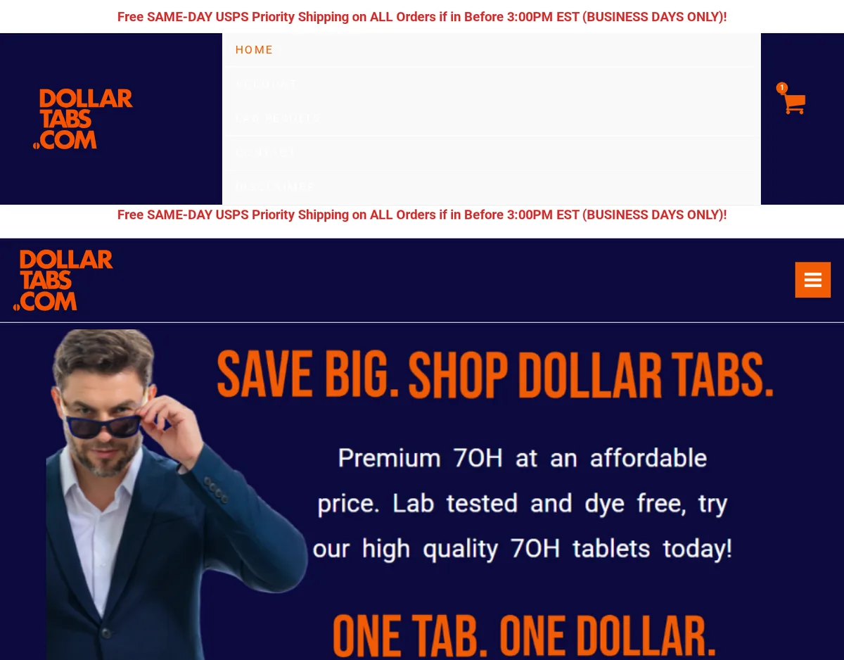 The DOLLAR TABS .COM storefront in October 2025, rendered without scripts: a banner reading Free SAME-DAY USPS Priority Shipping on ALL Orders if in Before 3:00PM EST, a menu of Home, Account, Lab Results, Contact, Disclaimer, and an advertisement of a man in sunglasses and a suit beside the words SAVE BIG. SHOP DOLLAR TABS. Premium 7OH at an affordable price. Lab tested and dye free, try our high quality 7OH tablets today! ONE TAB. ONE DOLLAR.