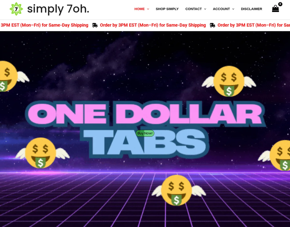 The simply 7oh. home page in October 2025: a ticker reading Order by 3PM EST (Mon-Fri) for Same-Day Shipping, and a banner in a retro neon style reading ONE DOLLAR TABS with a Buy Now! button, surrounded by money-mouth emoji with wings.
