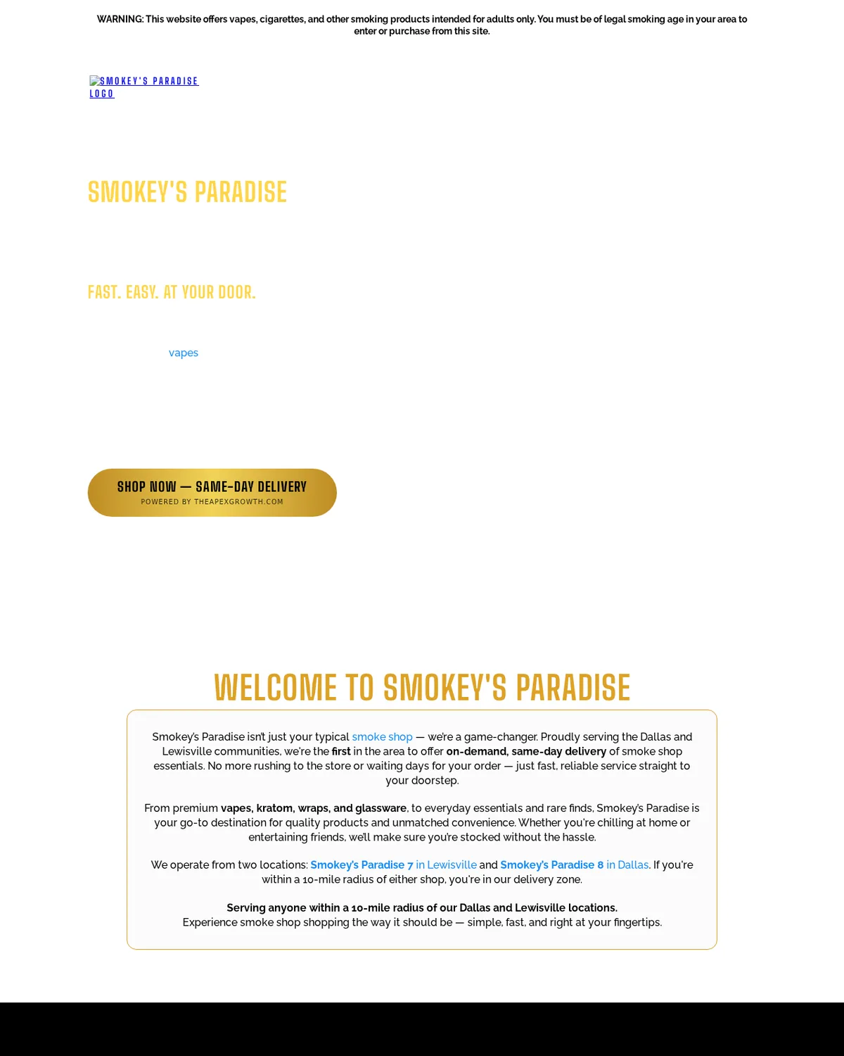 The home page of smokeysparadisetx.com in November 2025: an adults-only warning, the heading Smokey's Paradise, Fast. Easy. At Your Door., a Shop Now same-day delivery button, and a Welcome to Smokey's Paradise box naming Smokey's Paradise 7 in Lewisville and Smokey's Paradise 8 in Dallas and listing vapes, kratom, wraps and glassware.