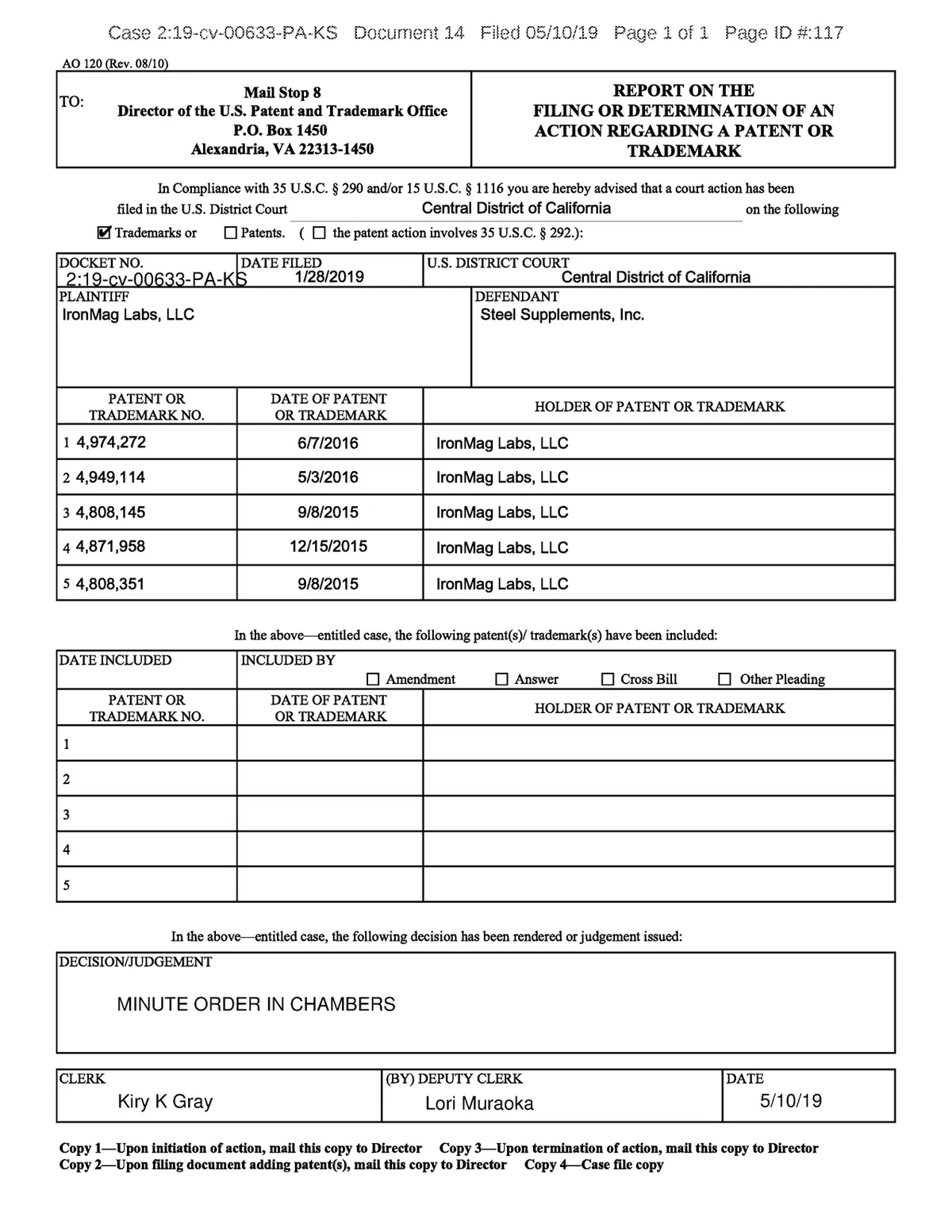 A court form AO 120, Report on the filing or determination of an action regarding a patent or trademark, in case 2:19-cv-00633-PA-KS, filed 28 January 2019 in the Central District of California, IronMag Labs, LLC against Steel Supplements, Inc., listing five trademark registrations held by IronMag Labs, LLC: 4,974,272; 4,949,114; 4,808,145; 4,871,958; 4,808,351. The decision box reads Minute order in chambers, dated 5/10/19.