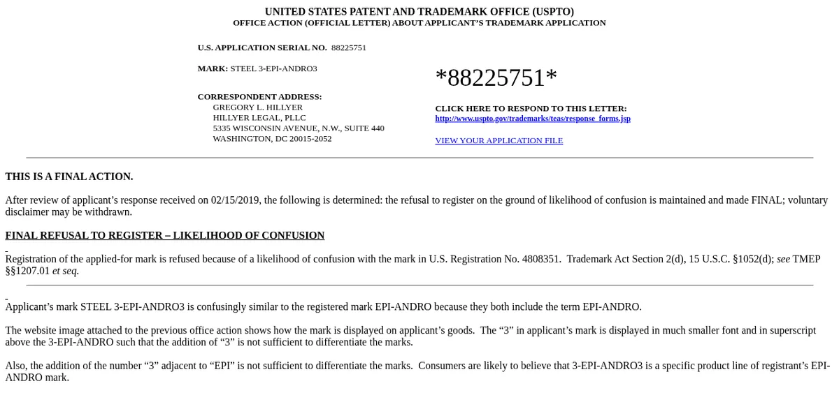 Three excerpts of a USPTO office action dated 6 March 2019 on application 88225751, the mark STEEL 3-EPI-ANDRO3 filed by Steel Supplements, Inc.: the heading, the line This is a final action, the final refusal for likelihood of confusion with U.S. Registration No. 4808351, and the paragraphs finding the mark confusingly similar to the registered mark EPI-ANDRO because both include the term EPI-ANDRO, and that consumers are likely to believe 3-EPI-ANDRO3 is a product line of the registrant's EPI-ANDRO mark.