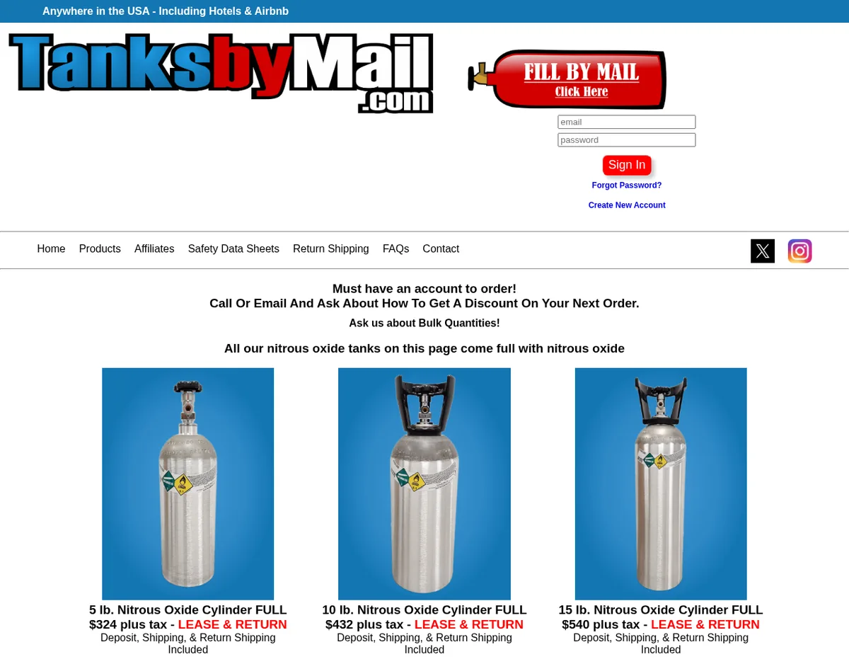 The products page in October 2025: Must have an account to order, All our nitrous oxide tanks on this page come full with nitrous oxide, and three aluminum cylinders of 5, 10 and 15 lb, each FULL, lease and return, deposit and shipping included.