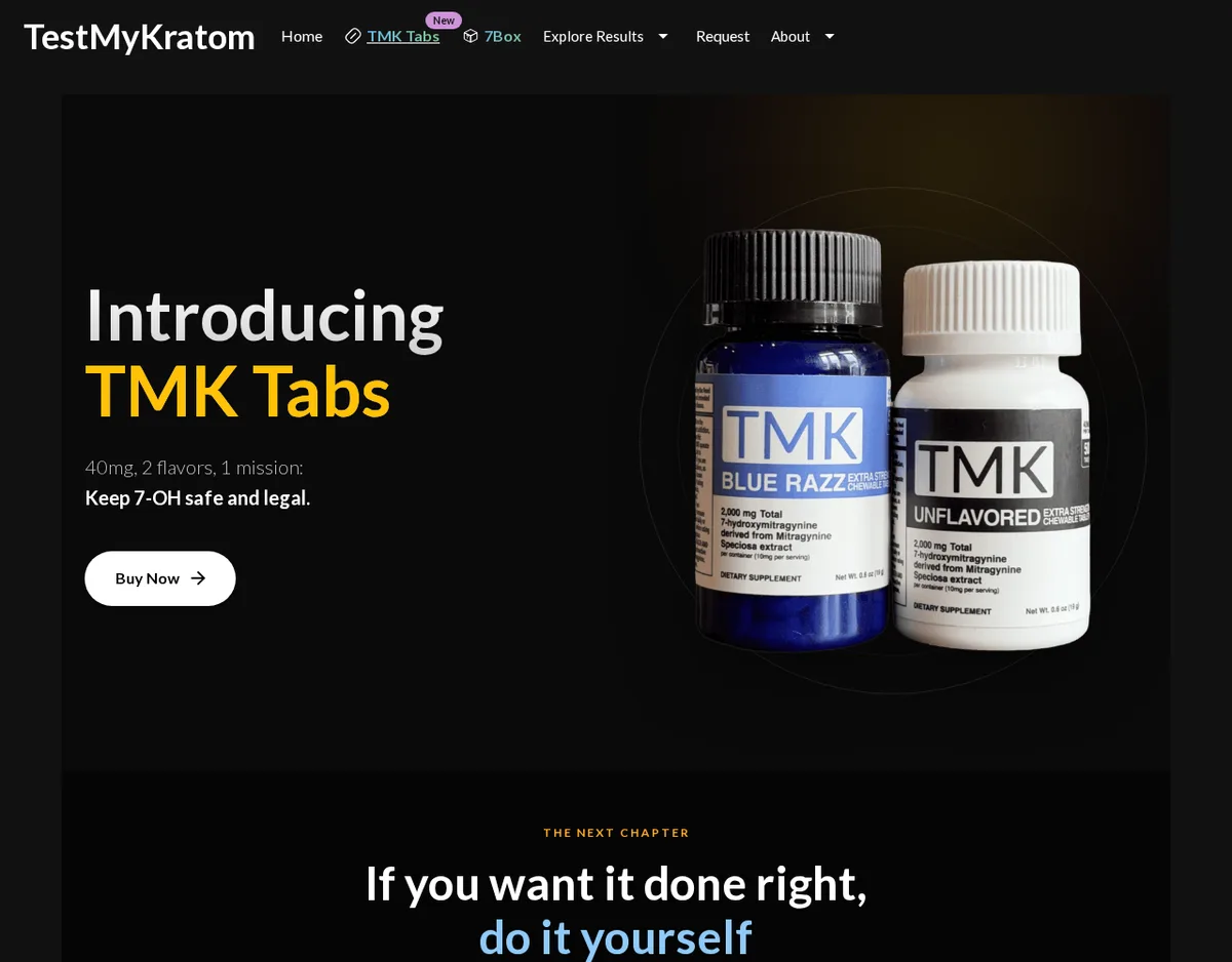 The TMK Tabs page in January 2026: Introducing TMK Tabs, 40mg, 2 flavors, 1 mission: Keep 7-OH safe and legal, a Buy Now button, and two bottles labelled TMK Blue Razz and TMK Unflavored, each reading 2,000 mg Total 7-hydroxymitragynine and DIETARY SUPPLEMENT.