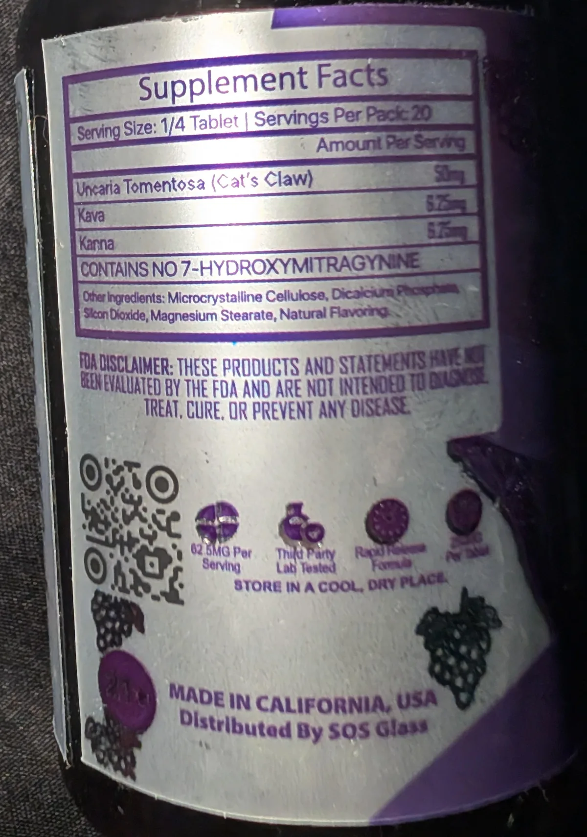 The back of the same bottle: a Supplement Facts box, serving size 1/4 tablet, 20 servings per pack, Uncaria Tomentosa (Cat's Claw) 50mg, Kava 6.25mg, Kanna 6.25mg, CONTAINS NO 7-HYDROXYMITRAGYNINE; an FDA disclaimer; a QR code; badges reading 62.5MG Per Serving and Third Party Lab Tested; MADE IN CALIFORNIA, USA, Distributed By SOS Glass.
