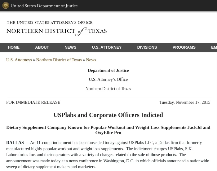 The top of the US Attorney's Office for the Northern District of Texas release of 17 November 2015, USPlabs and Corporate Officers Indicted, with the first paragraph announcing an 11-count indictment unsealed against USPlabs LLC.
