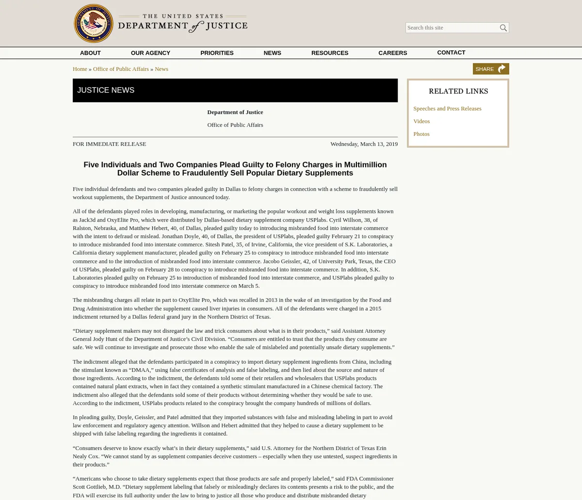 The Justice Department release of 13 March 2019, Five Individuals and Two Companies Plead Guilty to Felony Charges in Multimillion Dollar Scheme to Fraudulently Sell Popular Dietary Supplements, listing the pleas of the USPlabs president, chief executive, two others, the vice president of S.K. Laboratories, and the two companies.