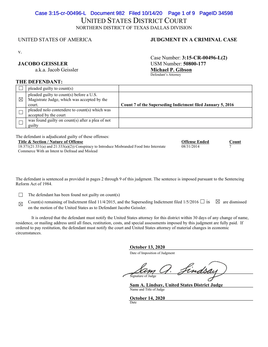 Page 1 of the judgment in a criminal case, 3:15-CR-00496-L(2), against Jacobo Geissler, entered 14 October 2020: guilty plea to count 7 of the superseding indictment, conspiracy to introduce misbranded food into interstate commerce with an intent to defraud and mislead, other counts dismissed on the government's motion.