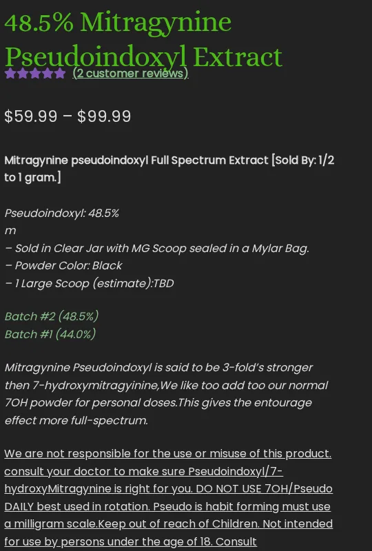 The 48.5% Mitragynine Pseudoindoxyl Extract product page: powder colour black, links to Batch #2 (48.5%) and Batch #1 (44.0%), and a warning that pseudo is habit forming.
